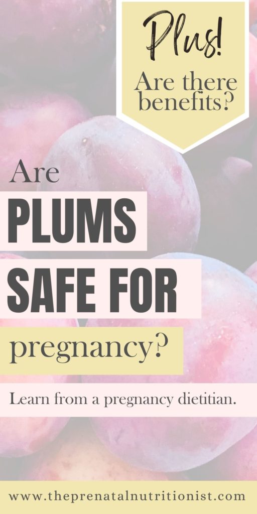 are plums safe for pregnancy?