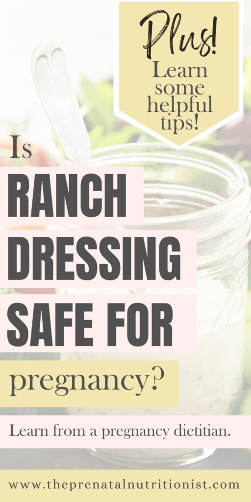 is ranch dressing safe for pregnancy
