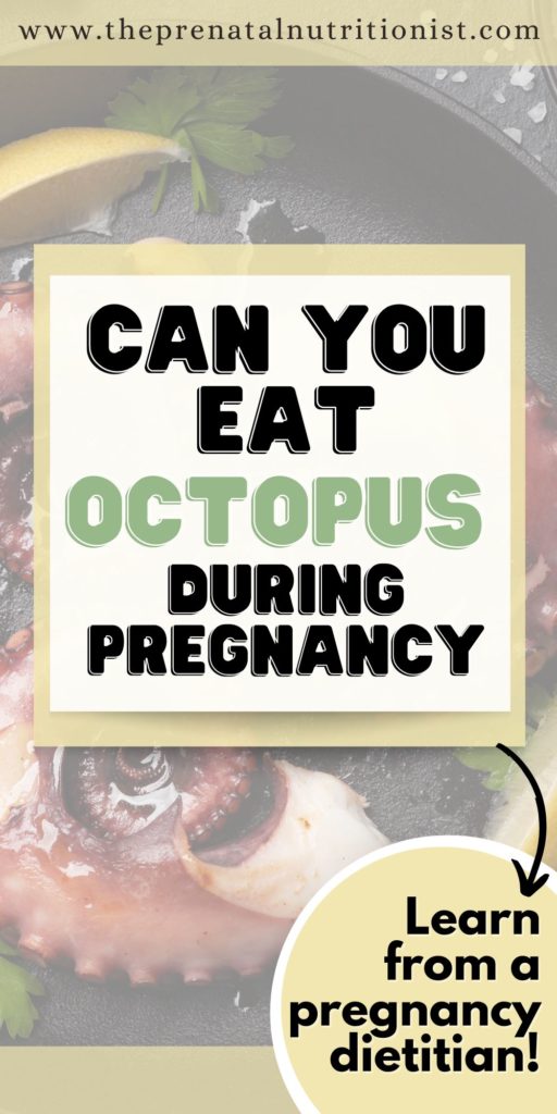 Can Pregnant Women Eat Octopus?