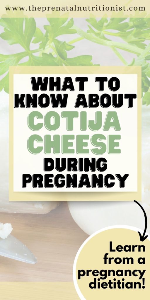 what to know about Cotija Cheese during Pregnancy