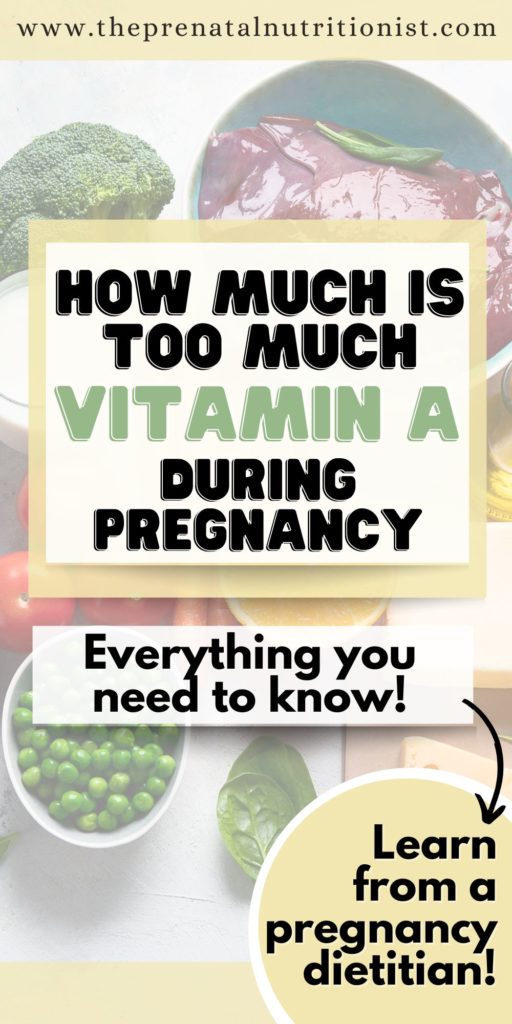 How Much Is Too Much Vitamin A During Pregnancy?