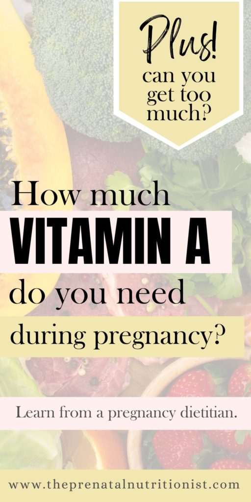 How Much Vitamin A Does A Pregnant Woman Need?