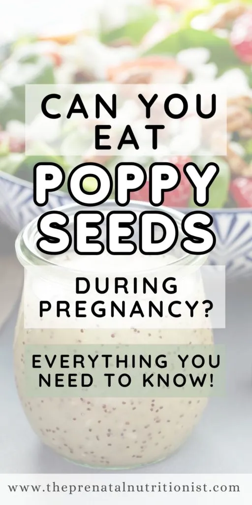 can you eat poppy seeds during pregnancy