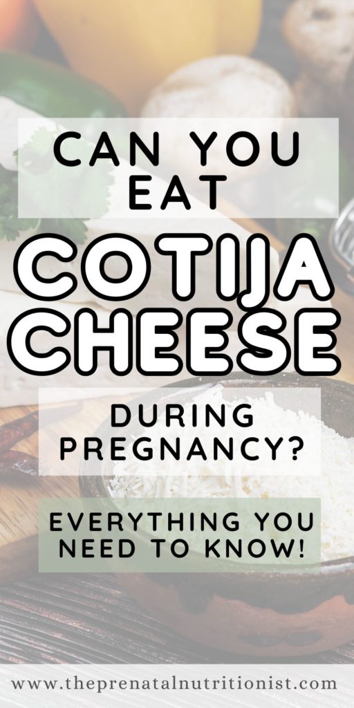 can you eat Cotija Cheese during Pregnancy