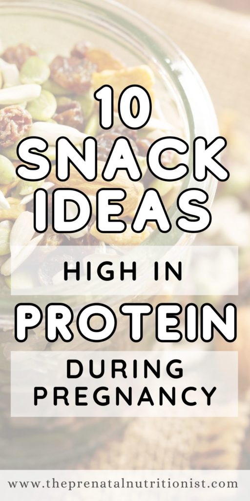10 snack ideas high in protein for pregnancy