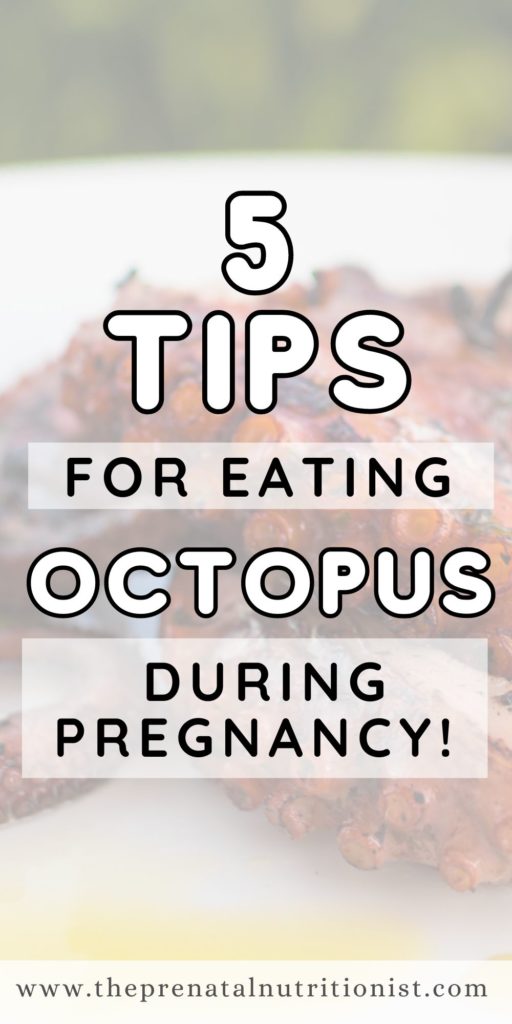 Safety Tips for Eating Octopus While Pregnant