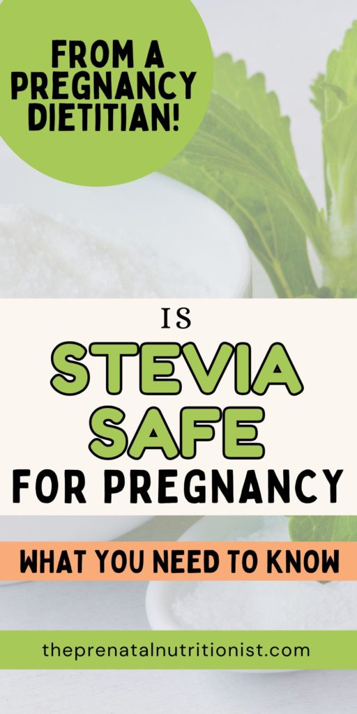 Is Stevia Safe For Pregnancy
