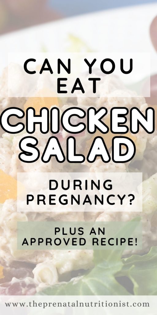 Is Chicken Salad Safe During Pregnancy