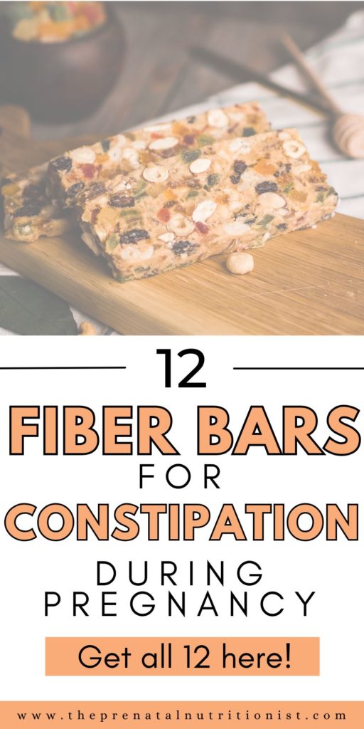 12 fiber bars for constipation during pregnancy