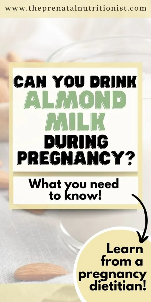 Can You Drink Almond Milk While Pregnant?