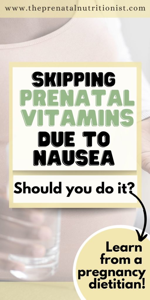 Skipping Prenatal Vitamins Due To Nausea