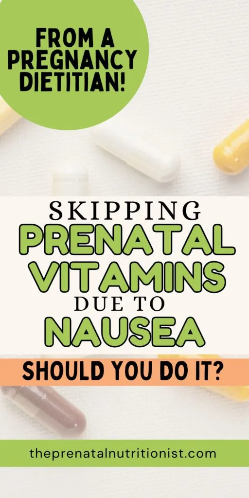 Skipping Prenatal Vitamins Due To Nausea