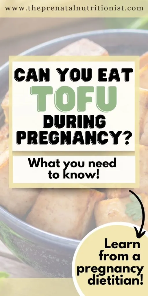 Can You Eat Tofu While Pregnant?