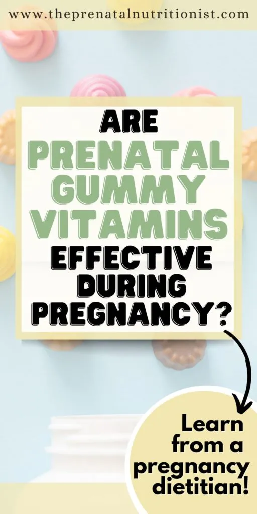Are Prenatal Gummy Vitamins Effective?