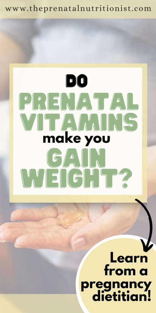 Do Prenatal Vitamins Make You Gain Weight?