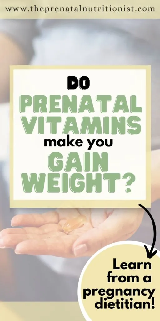 Do Prenatal Vitamins Make You Gain Weight?
