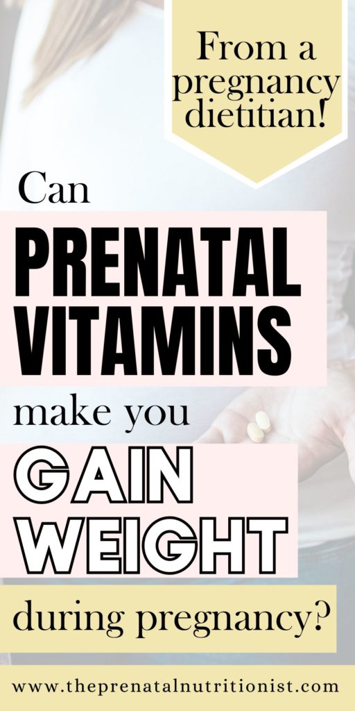 Do Prenatal Vitamins Make You Gain Weight?