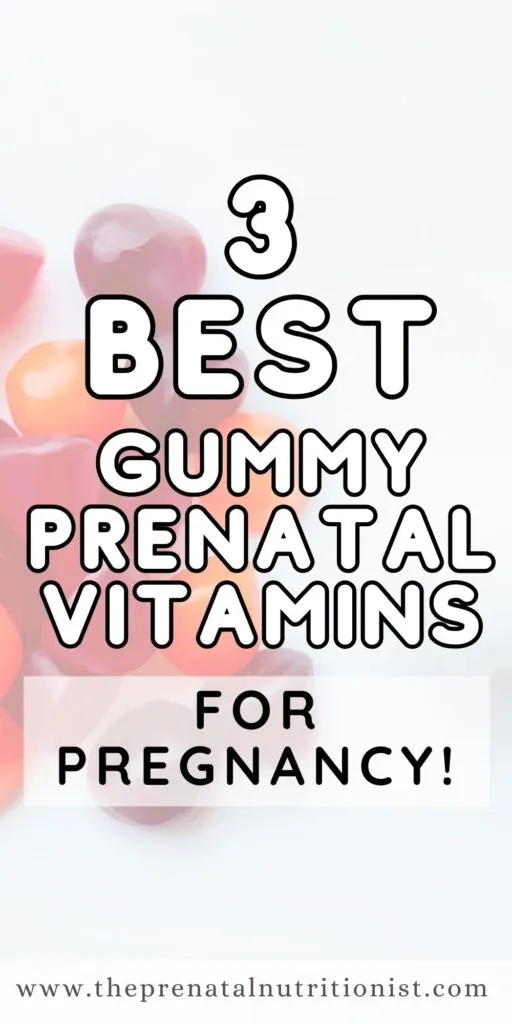 3 Best Gummy Prenatal Vitamins