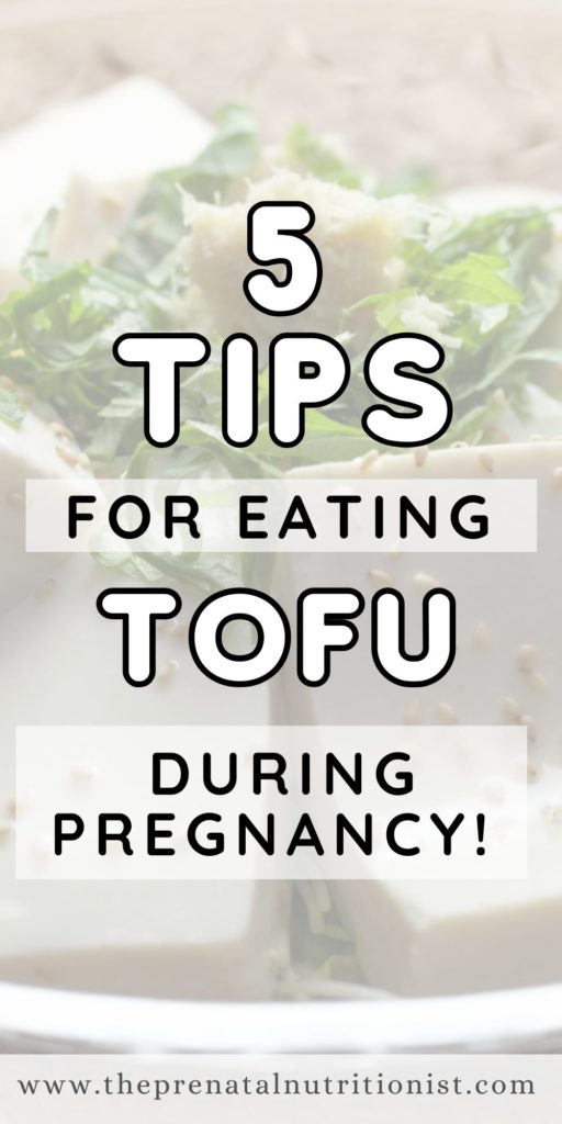 5 tips for eating tofu during pregnancy