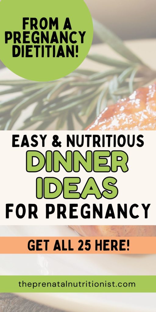 25 DINNER IDEAS FOR PREGNANCY