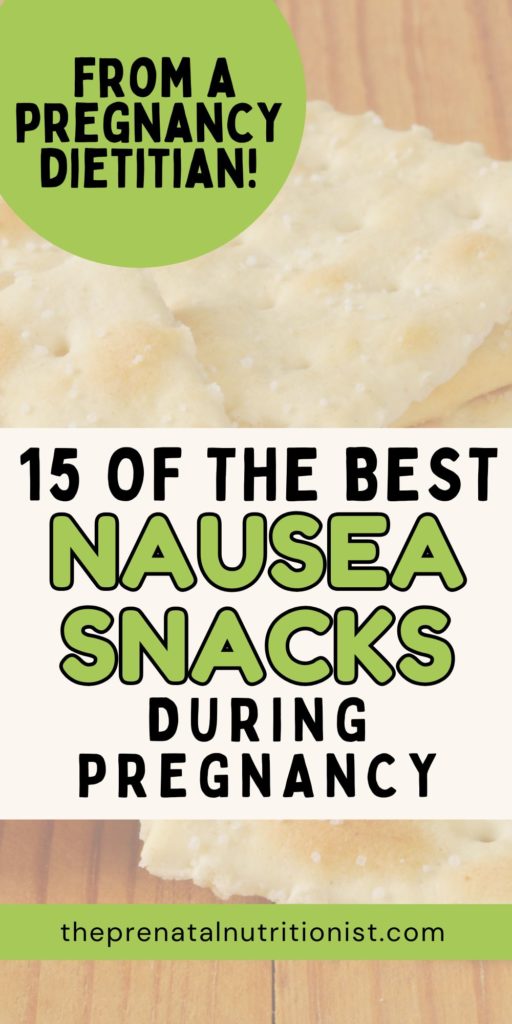 15 Snacks For Nausea During Pregnancy