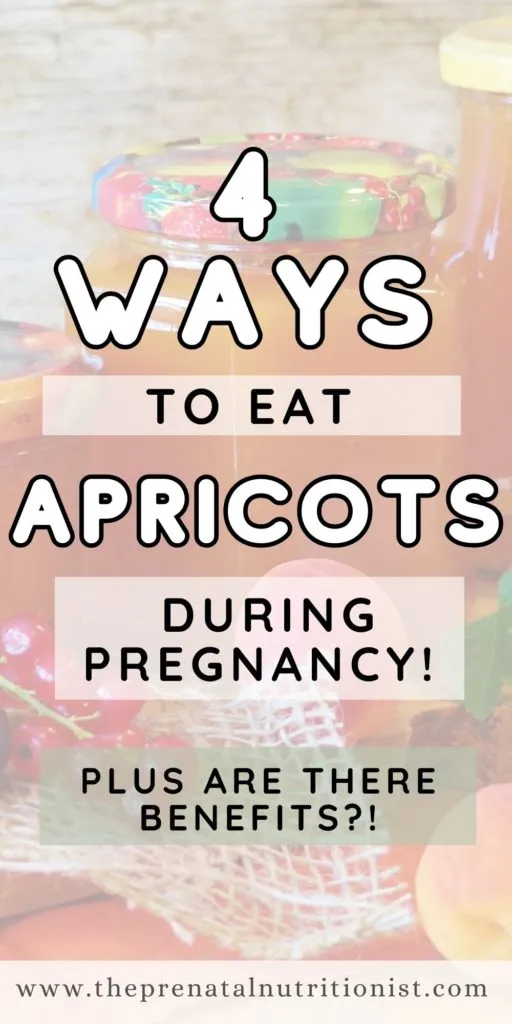 How To Eat Apricots During Pregnancy