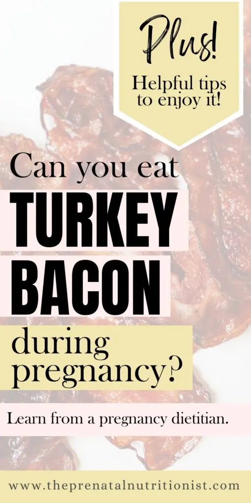 can you eat turkey bacon during pregnancy