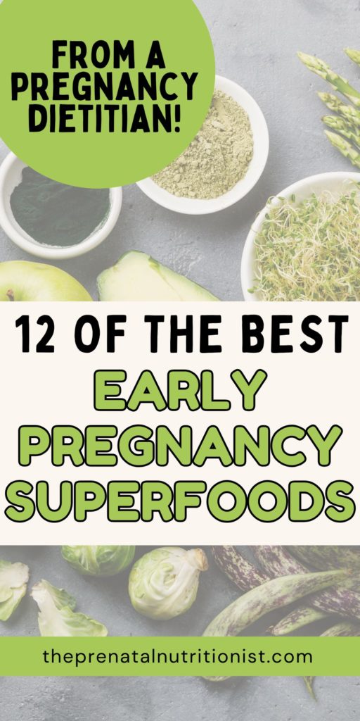 12 of the best early pregnancy superfoods