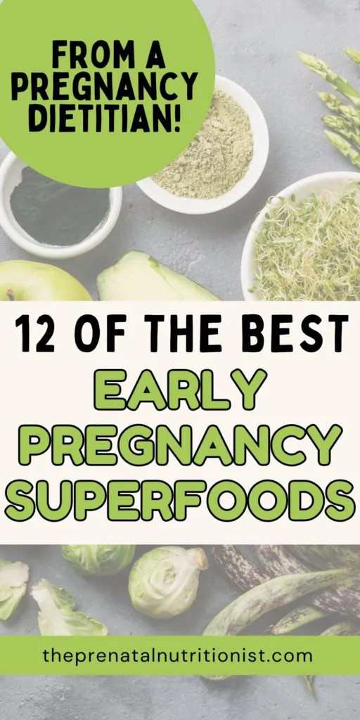 12 of the best early pregnancy superfoods