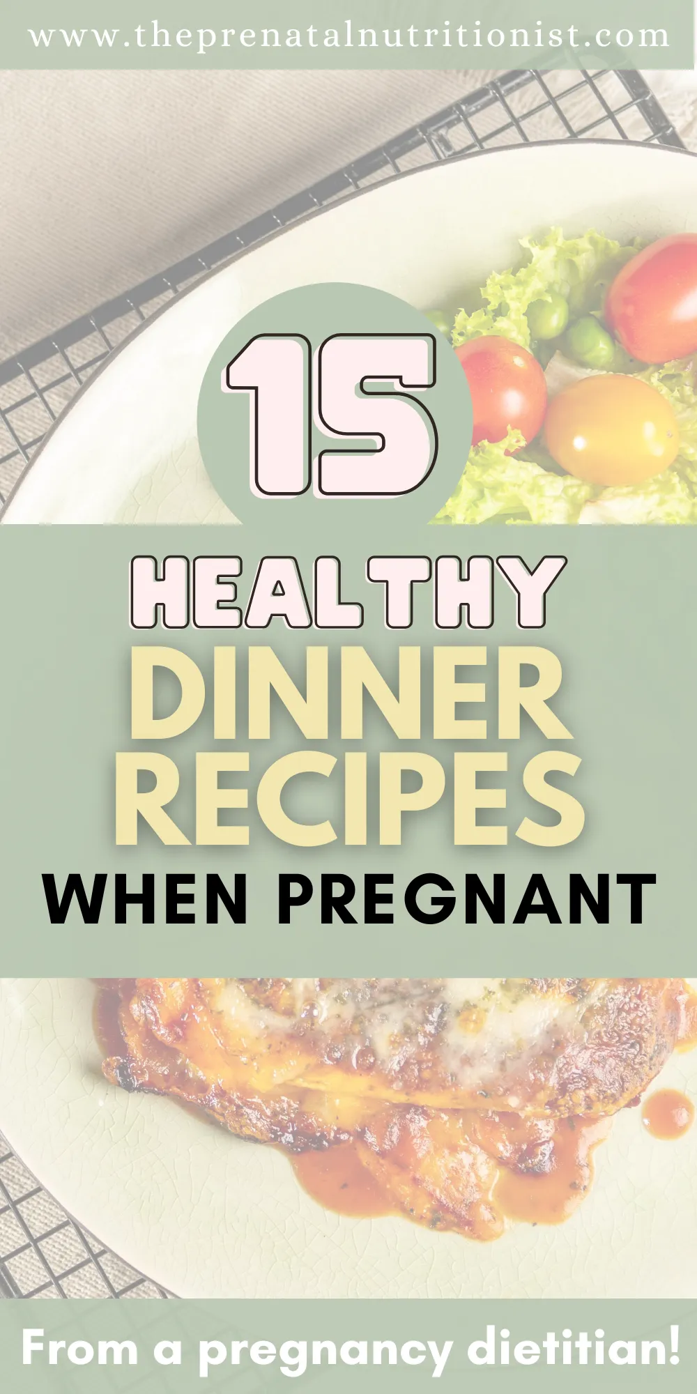 15 Healthy Dinner Recipes When Pregnant