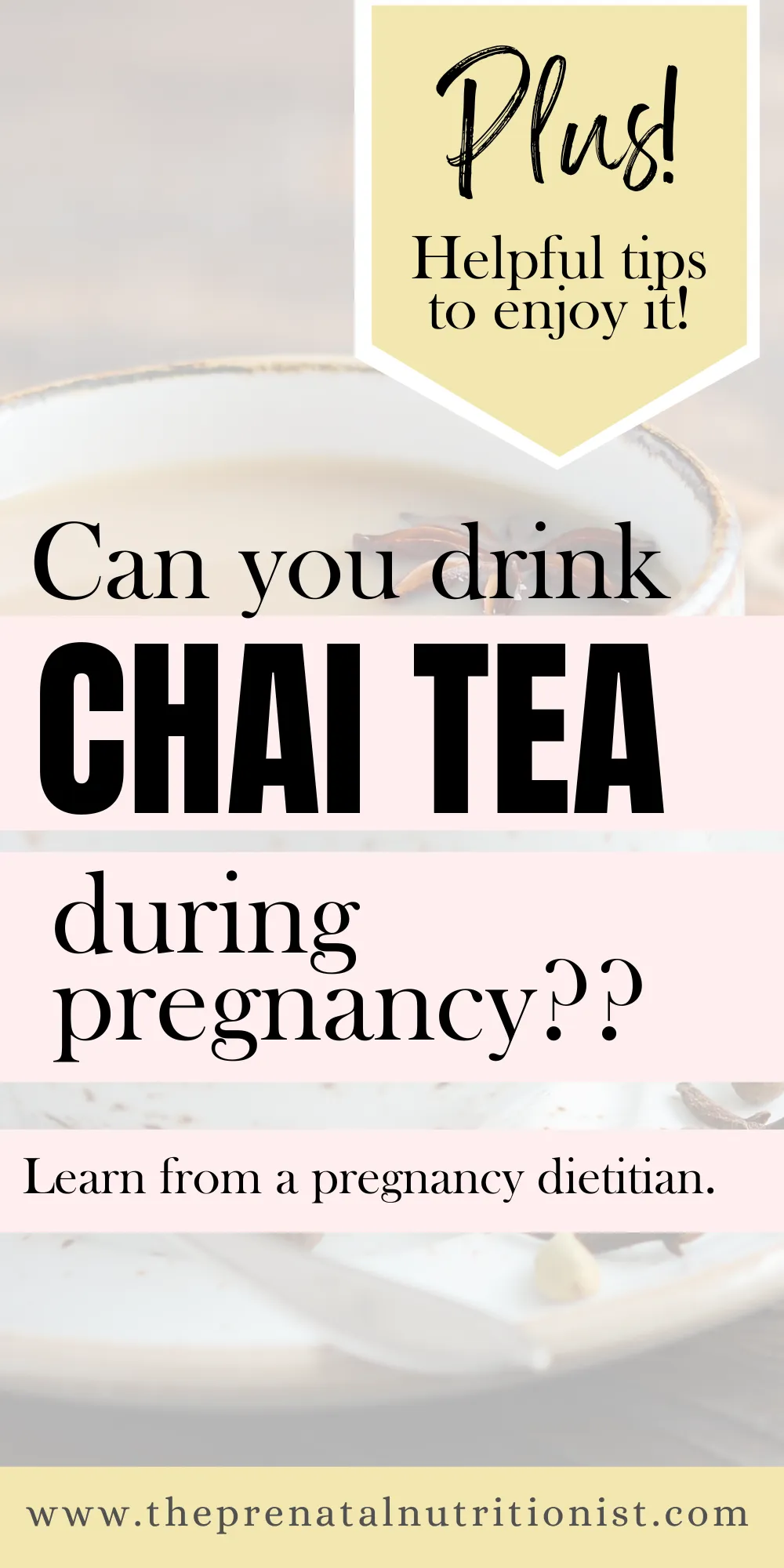 Can Pregnant Women Drink Chai Tea