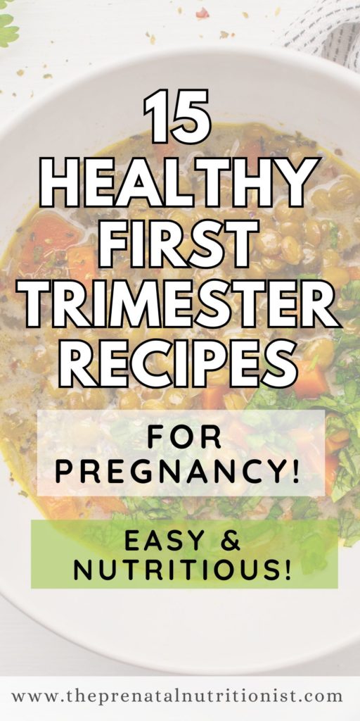 15 Recipes for Pregnant Women In The First Trimester
