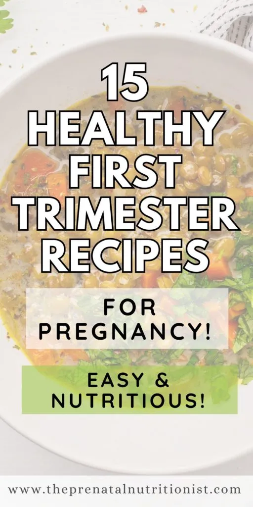 15 Recipes for Pregnant Women In The First Trimester