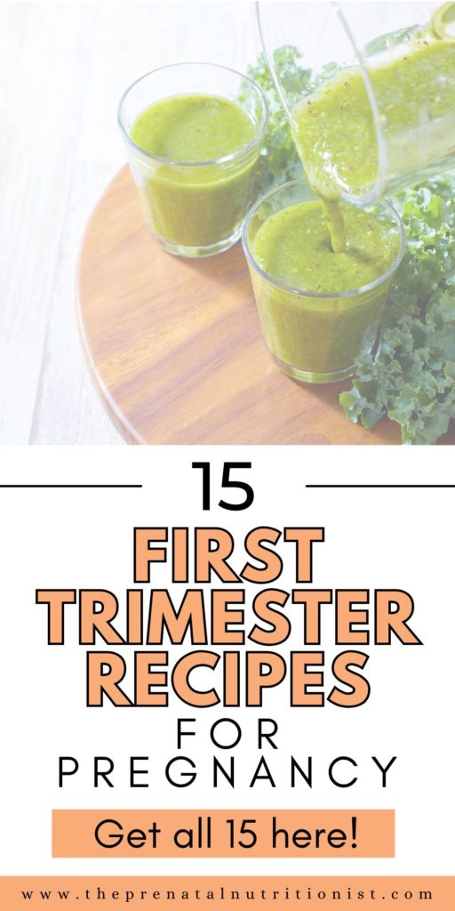 15 First Trimester recipes for pregnancy