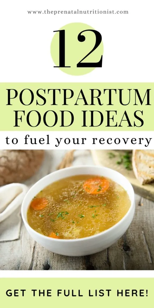 12 Postpartum Food Ideas