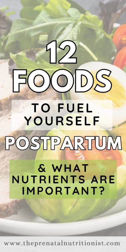 12 foods to fuel yourself postpartum