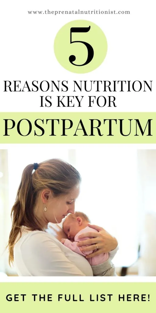 5 reasons nutrition is key for postpartum