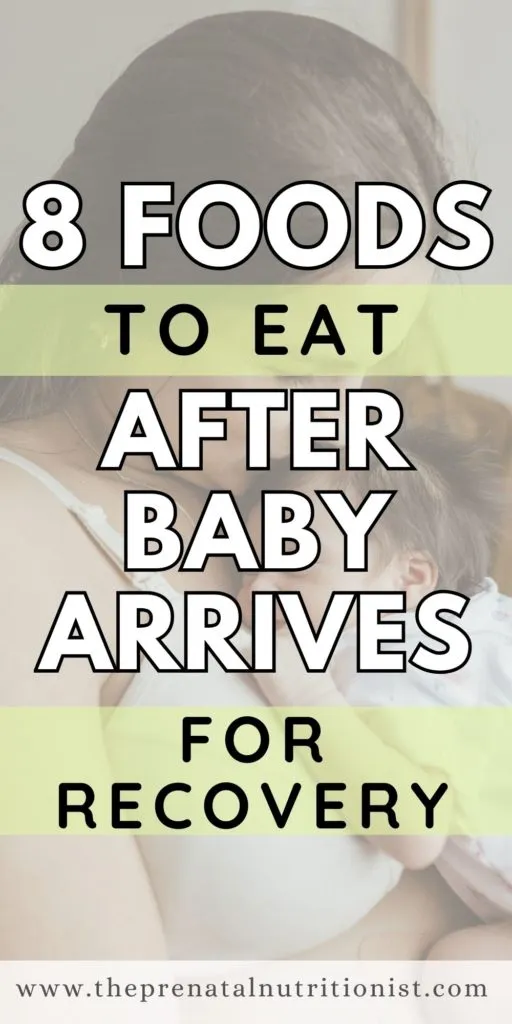 Postpartum Diet Plan foods to eat after baby arrives